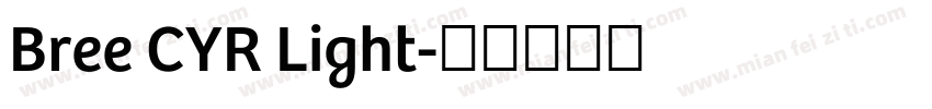 Bree CYR Light字体转换